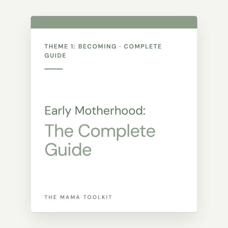 Becoming: The Guide for Early Motherhood