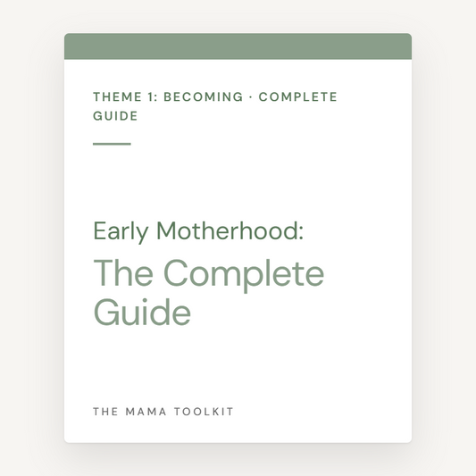 Becoming: The Guide for Early Motherhood